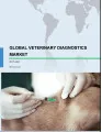 Global Veterinary Diagnostics Market 2017-2021