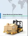 Global Warehouse Vehicles Market 2017-2021