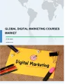 Global Digital Marketing Courses Market 2018-2022
