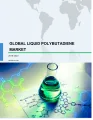 Liquid Polybutadiene Market by End-users and Geography - Global Forecast and Analysis 2019-2023