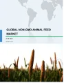Global Non-GMO Animal Feed Market 2019-2023