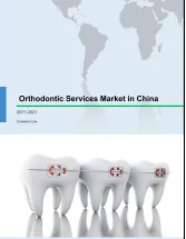 Orthodontic Services Market in China 2017-2021