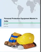 Personal Protective Equipment Market in India 2017-2021