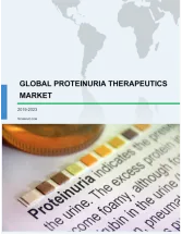 Proteinuria Therapeutics Market by Product and Geography - Global Forecast & Analysis 2019-2023