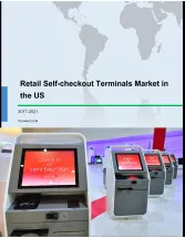Retail Self-checkout Terminals Market in the US 2017-2021