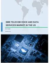 SMB Telecom Voice and Data Services Market in the US 2017-2021
