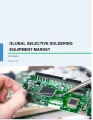 Selective Soldering Equipment Market by Application and Geography - Global Forecast and Analysis 2019-2023
