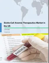 Sickle-Cell Anemia Therapeutics Market in the US 2018-2022