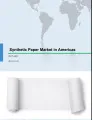 Synthetic Paper Market in Americas 2017-2021