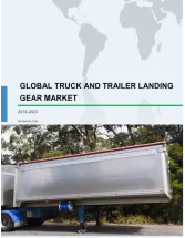 Global Truck and Trailer Landing Gear Market 2019-2023
