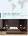Wall Beds Market by Distribution Channel and Geography - Global Forecast & Analysis 2019-2023