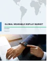 Wearable Display Market by Product and Geography - Forecast and Analysis 2019-2023