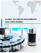 Global Automated Biochemistry Analyzers Market 2018-2022