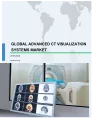 Global Advanced CT Visualization Systems Market 2018-2022