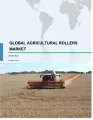 Global Agricultural Rollers Market 2019-2023