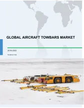 Global Aircraft Towbars Market Analysis - Size, Trends and Forecast 2019-2023