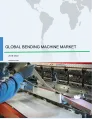 Global Bending Machine Market 2018-2022