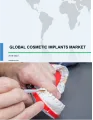 Global Cosmetic Implants Market 2019-2023