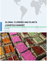 Global Flowers and Plants Logistics Market 2018-2022
