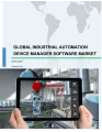 Global Industrial Automation Device Manager Software Market 2018-2022