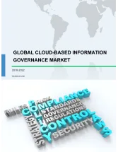 Global Cloud-based Information Governance Market 2018-2022
