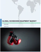 Global Kickboxing Equipment Market 2018-2022