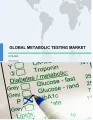 Global Metabolic Testing Market 2018-2022