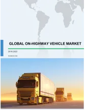 Global On-highway Vehicle Market 2018-2022