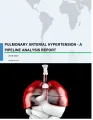 Pulmonary Arterial Hypertension - A Pipeline Analysis Report