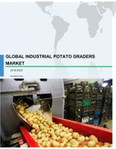 Global Industrial Potato Graders Market 2018-2022