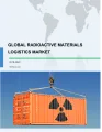 Global Radioactive Materials Logistics Market 2018-2022