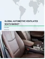 Global Automotive Ventilated Seats Market 2018-2022