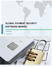 Global Payment Security Software Market 2018-2022
