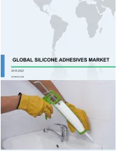 Global Silicone Adhesives Market 2018-2022