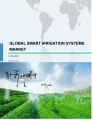 Global Smart Irrigation Systems Market 2018-2022