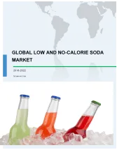 Global Low- and No-Calorie Soda Market 2018-2022