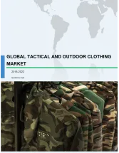 Tactical and Outdoor Clothing Market 2018-2022