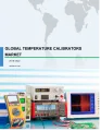 Global Temperature Calibrators Market 2018-2022