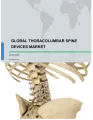 Global Thoracolumbar Spine Devices Market 2018-2022