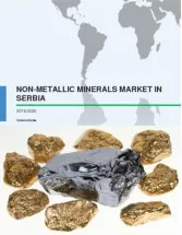 Non-metallic Minerals Market in Serbia 2016-2020