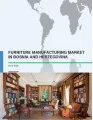 Furniture Manufacturing Market in Bosnia and Herzegovina 2016-2020