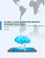 Cloud Computing Market in Higher Education 2016-2020
