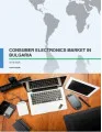 Consumer Electronics Market in Bulgaria 2016-2020
