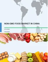 Non-GMO Food Market in China 2016-2020