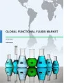Global Functional Fluids Market 2016-2020