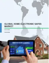 Global Home Electronics Safe Market 2016-2020