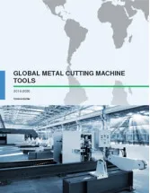 Metal Cutting Machine Tools Market 2016-2020