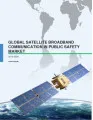 Global Satellite Broadband Communication in Public Safety Market 2016-2020