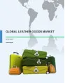 Global Leather Goods Market 2016-2020