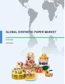 Global Synthetic Paper Market 2016-2020